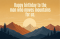 Moves Mountains birthday card, front