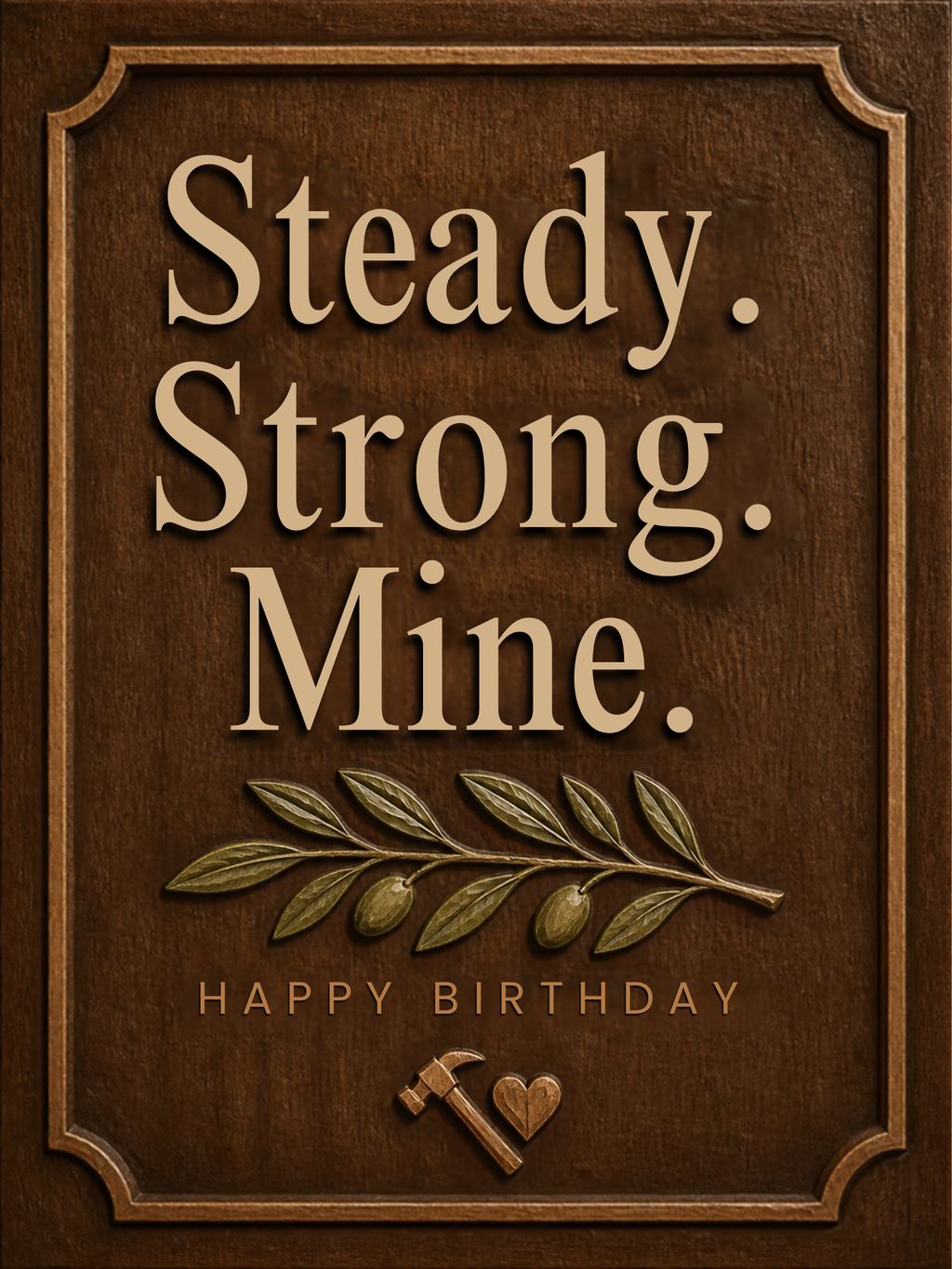 For My Husband 6-card pack: Steady. Strong. Mine.