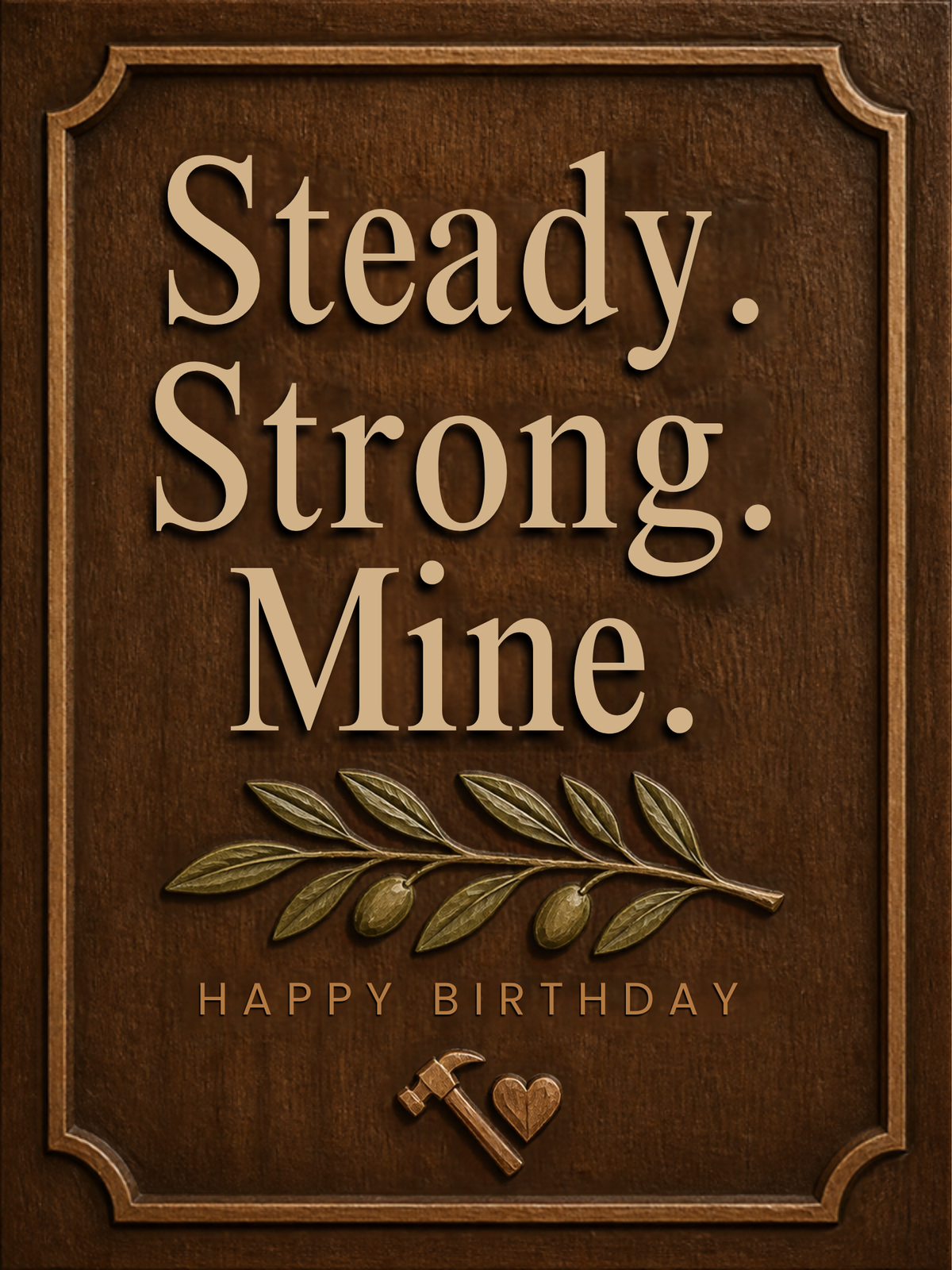 For My Husband 6-card pack: Steady. Strong. Mine.